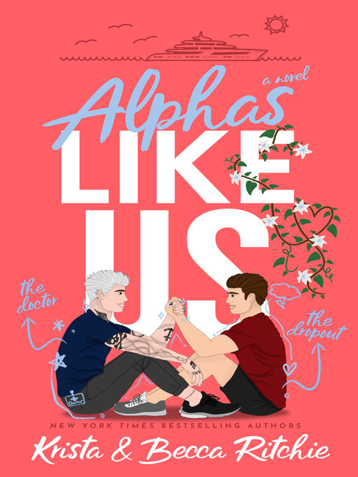 Title details for Alphas Like Us by Krista Ritchie - Available